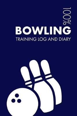 Cover of Bowling Training Log and Diary