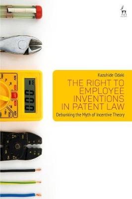 Book cover for The Right to Employee Inventions in Patent Law