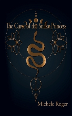 Book cover for The Curse of the Snake Princess