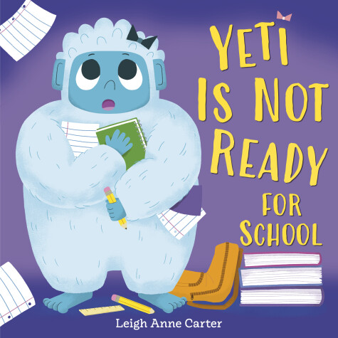 Book cover for Yeti Is Not Ready for School