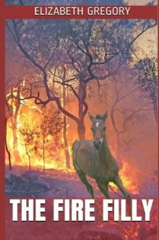 Cover of The Fire Filly