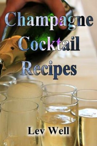 Cover of Champagne Cocktail Recipes