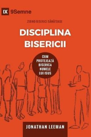Cover of Disciplina Bisericii (Church Discipline) (Romanian)
