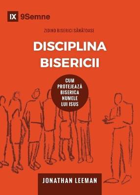 Book cover for Disciplina Bisericii (Church Discipline) (Romanian)