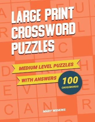 Book cover for Medium Level Large Print Crossword Puzzles With Answers