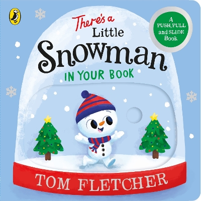 Cover of There’s a Little Snowman in Your Book