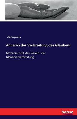 Book cover for Annalen der Verbreitung des Glaubens