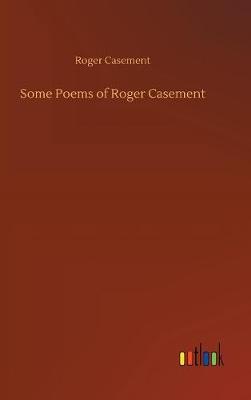 Book cover for Some Poems of Roger Casement