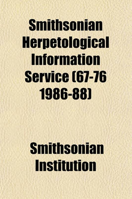 Book cover for Smithsonian Herpetological Information Service (67-76 1986-88)