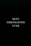 Book cover for Best Firefighter Ever