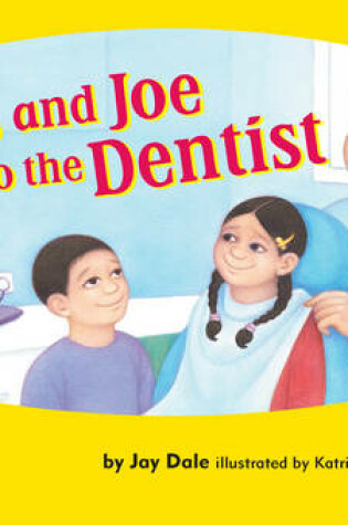 Cover of Jess and Joe Go to the Dentist