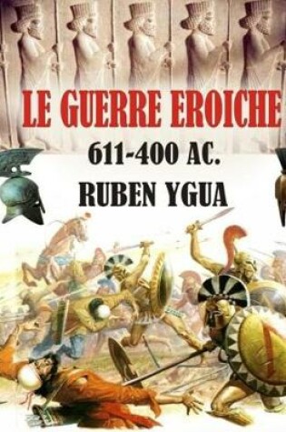 Cover of Le Guerre Eroiche