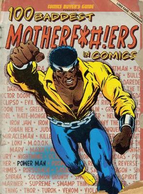 Book cover for 100 Baddest Mother F*#!ers in Comics