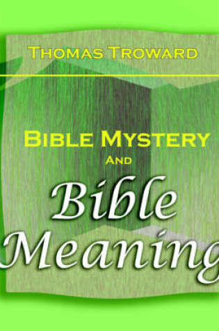 Cover of Bible Mystery and Bible Meaning (1913)