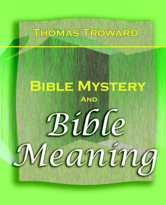 Book cover for Bible Mystery and Bible Meaning (1913)