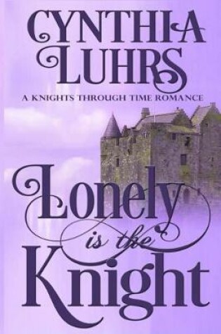 Cover of Lonely is the Knight