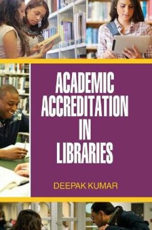 Cover of Academic Accrediation in Libraries