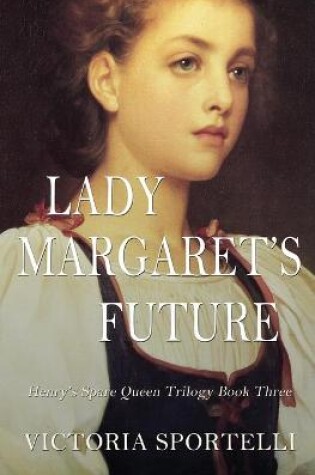 Cover of Lady Margaret's Future