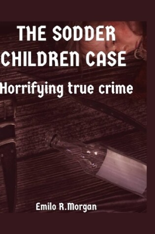 Cover of The Sodder Children Case