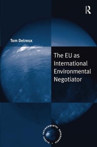 Cover of The EU as International Environmental Negotiator