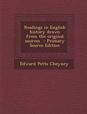 Book cover for Readings in English History Drawn from the Original Sources - Primary Source Edition