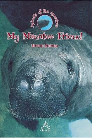 Cover of My Manatee Friend