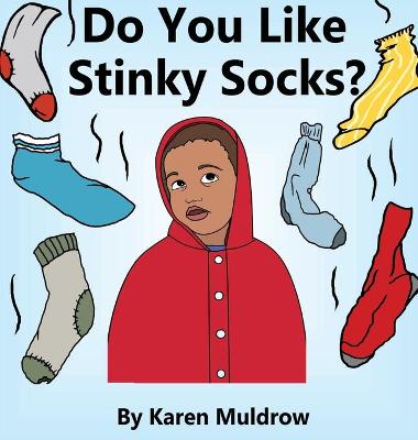 Book cover for Do You Like Stinky Socks?