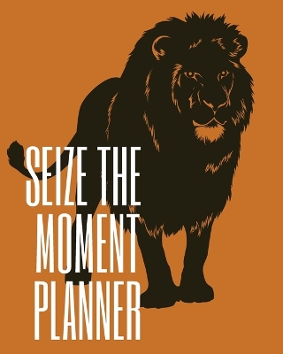 Book cover for Seize the Moment Planner