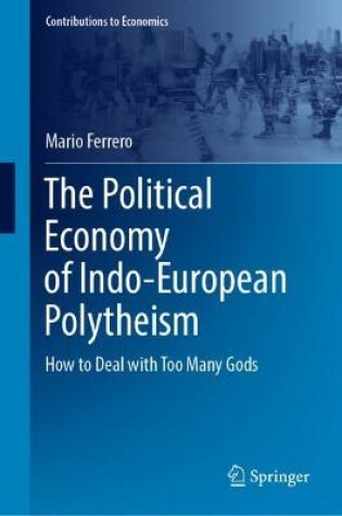 Cover of The Political Economy of Indo-European Polytheism