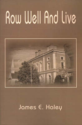 Book cover for Row Well and Live