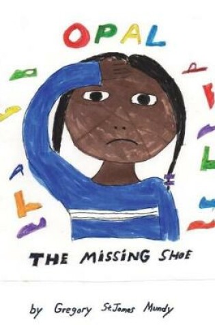 Cover of OPAL The Missing Shoe