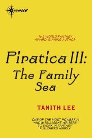 Cover of Piratica III: The Family Sea