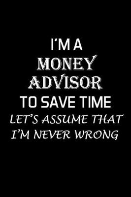 Book cover for I'm a Money Advisor to Save Time