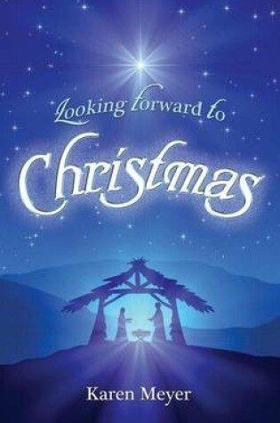Cover of Looking Forward to Christmas