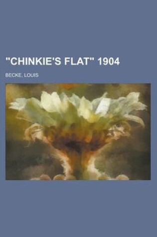 Cover of Chinkie's Flat 1904
