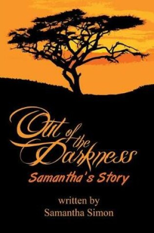 Cover of Out of the Darkness Samantha's Story