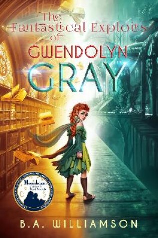 Cover of Fantastical Exploits of Gwendolyn Gray