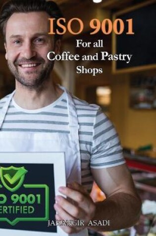 Cover of ISO 9001 for all Coffee and Pastry Shops