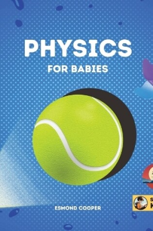 Cover of Physics for Babies