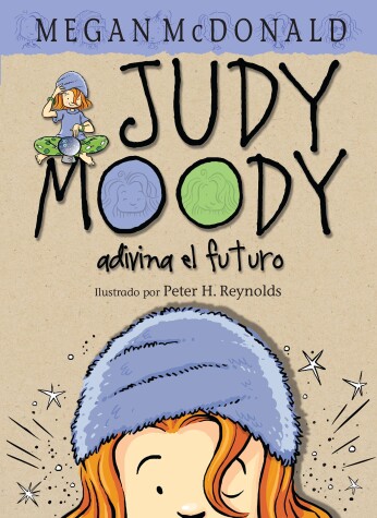 Cover of Judy Moody adivina el futuro / Judy Moody Predicts the Future
