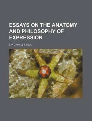 Book cover for Essays on the Anatomy and Philosophy of Expression