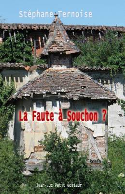 Book cover for La Faute a Souchon ?