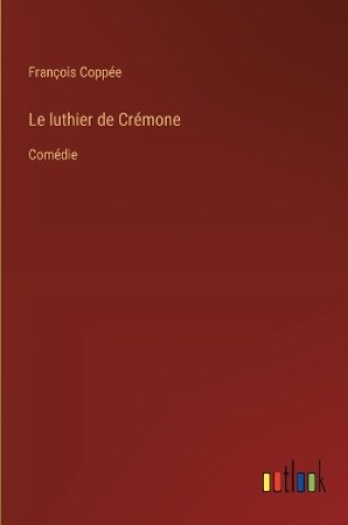 Cover of Le luthier de Crémone