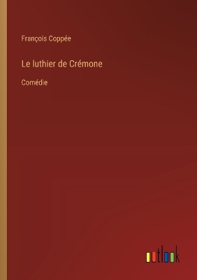 Book cover for Le luthier de Crémone