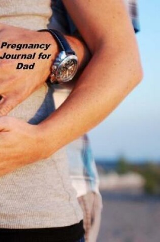 Cover of Pregnancy Journal for Dad