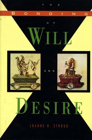 Cover of The Bonding of Will and Desire