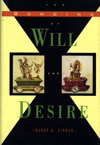 Book cover for The Bonding of Will and Desire