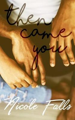 Book cover for Then Came You