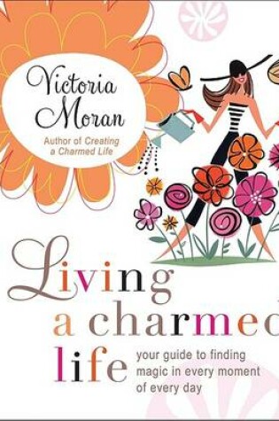 Cover of Living a Charmed Life