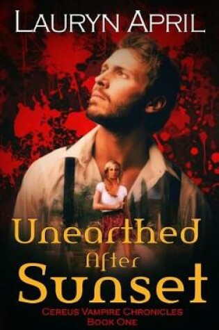 Cover of Unearthed After Sunset